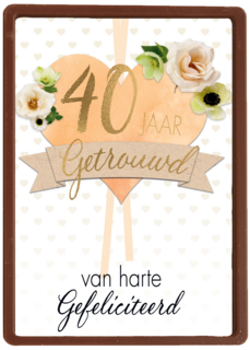 Huwelijkskaart 40 jaar getrouwd Van harte gefeliciteerd