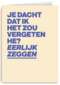 Je dacht dat ik het zou vergeten he andc