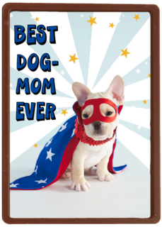 Moederdagkaart humor Best dog mom ever