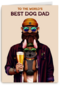 To the worlds best dog dad