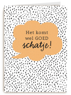 sterkte kaarten het komt wel goed schatje