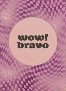 complimentkaart wow bravo met paarse ruitjes