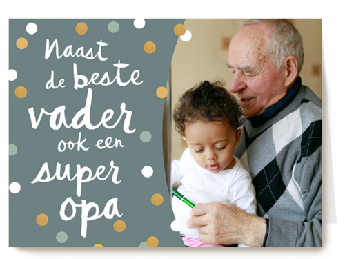 vaderdag fotokaart naast de beste vader ook een super opa