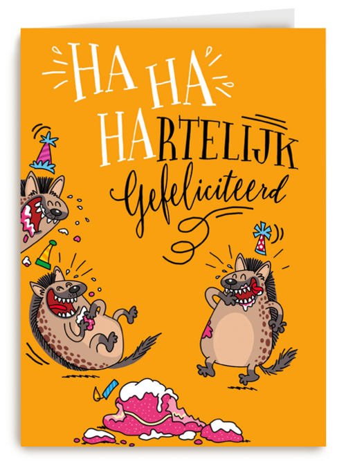 verjaardagskaart hahaha hartelijk gefeliciteerd