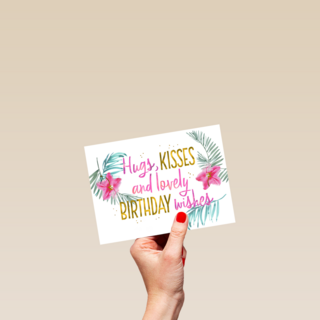 hugs kisses and lovely birthday wishes