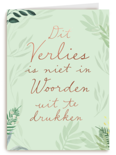 dit verlies is niet in woorden uit te drukken