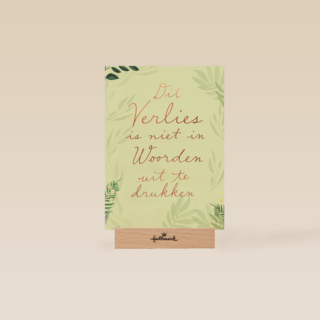 dit verlies is niet in woorden uit te drukken