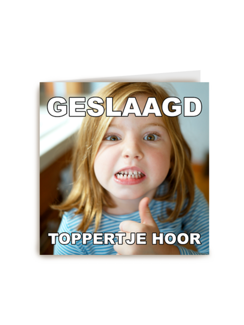 geslaagd kaart toppertje hoor