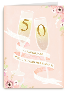 Huwelijkskaart 50 jaar getrouwd Champagne