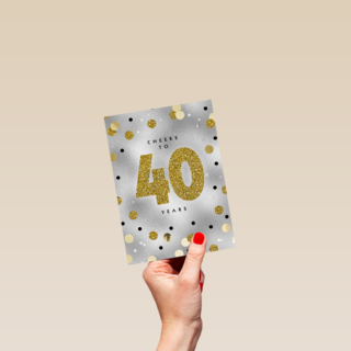 Verjaardagskaart leeftijden 40 Cheers to forty years goud zilver