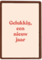 nieuwjaarskaart gelukkig een nieuw jaar
