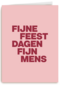 Fijne feestdagen fijn mens AndC
