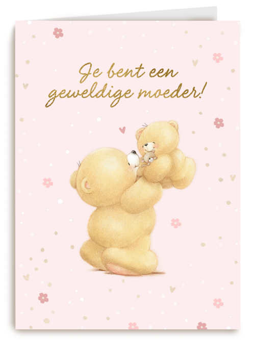 moederdag kaart forever friends je bent een geweldige moeder