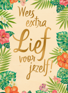 Beterschapskaart Botanical Wees extra lief voor jezelf