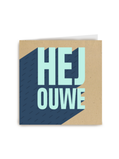 hej ouwe