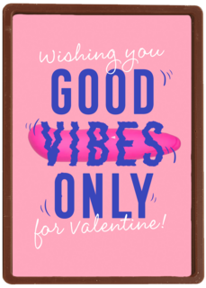 Good vibes only Valentijn