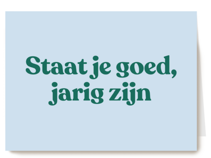Verjaardagskaart man vrouw Staat je goed jarig zijn