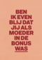 Moeders in de bonus AndC