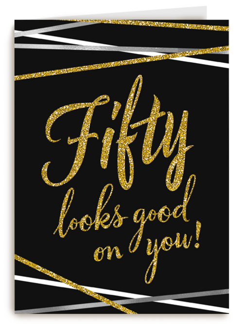 Verjaardagskaart leeftijden 50 man vrouw Fifty looks good on you