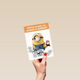 skinny people are easier to kidnap minions
