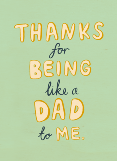 thanks for being like a dad to me