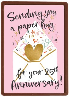 Sending you a paper hug 25th anniversary