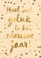nieuwjaar kaart heel veel geluk in het nieuwe jaar