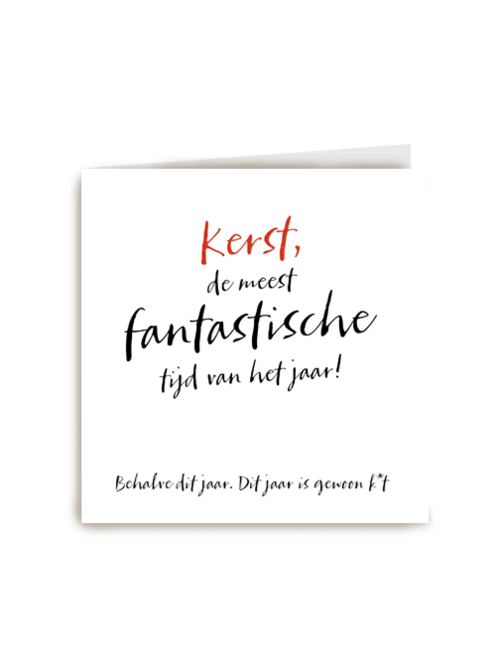 Kerstkaart grappig Kerst de meest fantastische tijd van het jaar