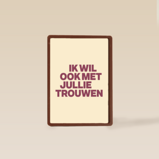 And C ik wil ook met jullie trouwen