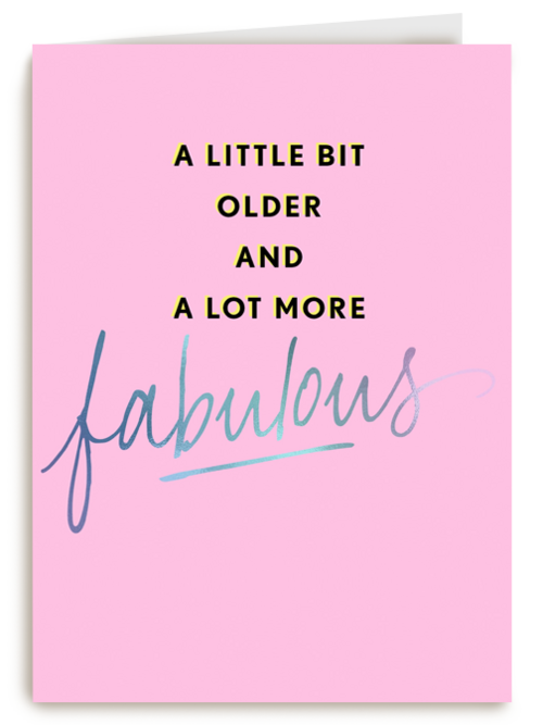 Verjaardagskaart vrouw hip A little older and a lot more fabulous