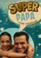 Vaderdag superpapa fotokaart