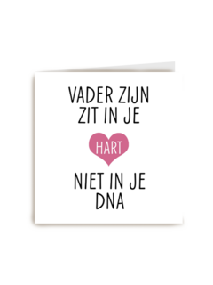 kaart lief stiefvader vader zijn zit in je hart niet in je dna