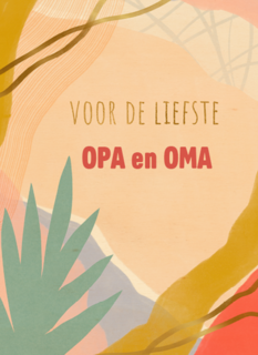 Zomaar kaart voor de liefste opa en oma