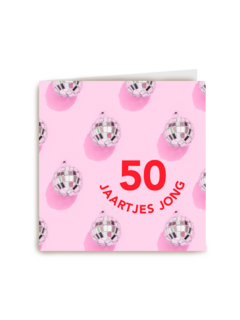 Verjaardagskaart vrouw 50 discobollen