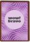 complimentkaart wow bravo met paarse ruitjes