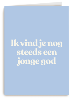 verjaardag kaart man nog steeds jonge god