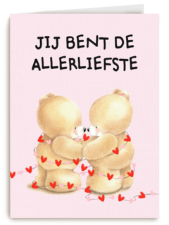 valentijnskaart klassiek forever friends jij bent de allerliefste