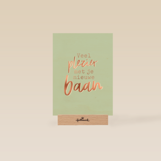 veel plezier met je nieuwe baan