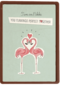 verloofd your flamingo perfect together