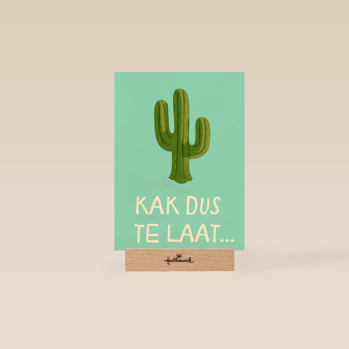 Verjaardagskaart Te laat Kak dus