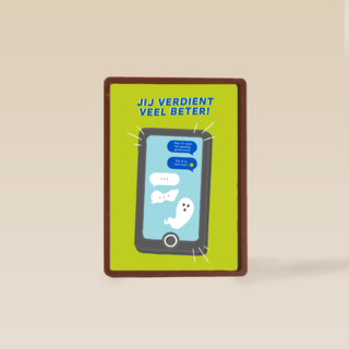 Jij verdient veel beter
