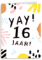 Verjaardagskaart Tiener jongen meisje 16 jaar yay