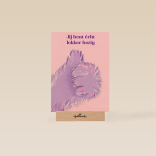 Jij bent echt lekker bezig Fluffy Hand