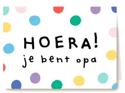 geboorte kleinkind hoera je bent opa
