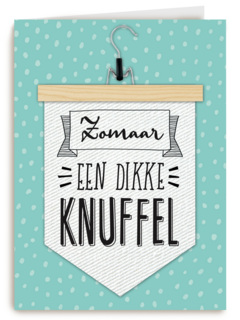 zomaar een dikke knuffel