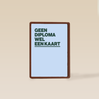 Gezakt kaart Geen diploma wel een kaart