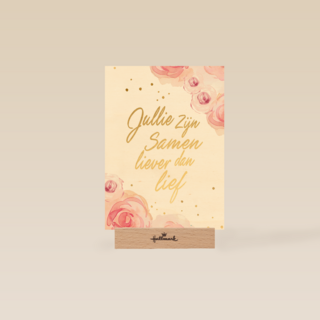 Trouwdagkaart Bloemen Jullie zijn samen liever dan lief