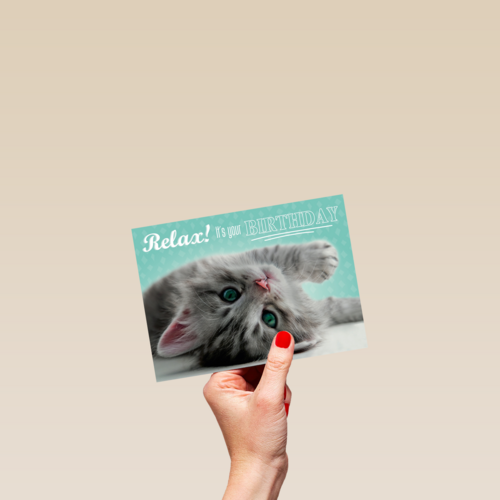 verjaardagskaart met de tekst relax its your birthday