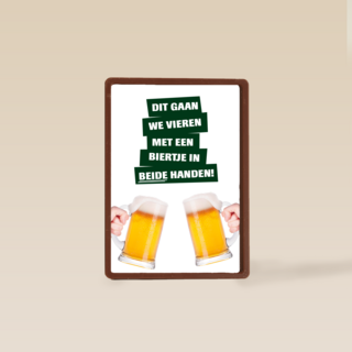 dit gaan we vieren met een biertje kaart