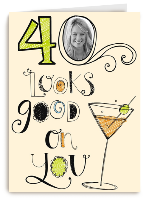the big 40 looks good on you